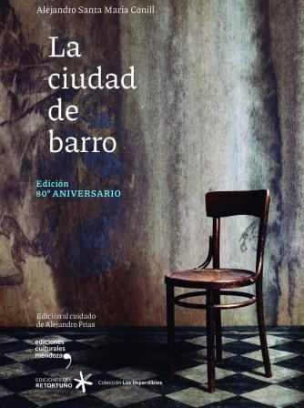 Reedición de una novela trascendente de nuestra literatura