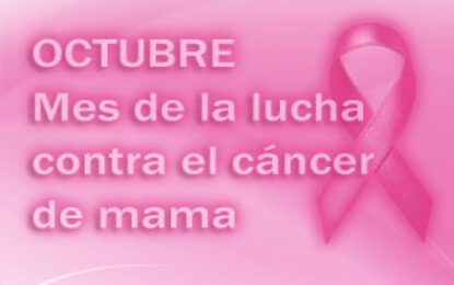 Octubre mes de la lucha contra el cáncer de mama